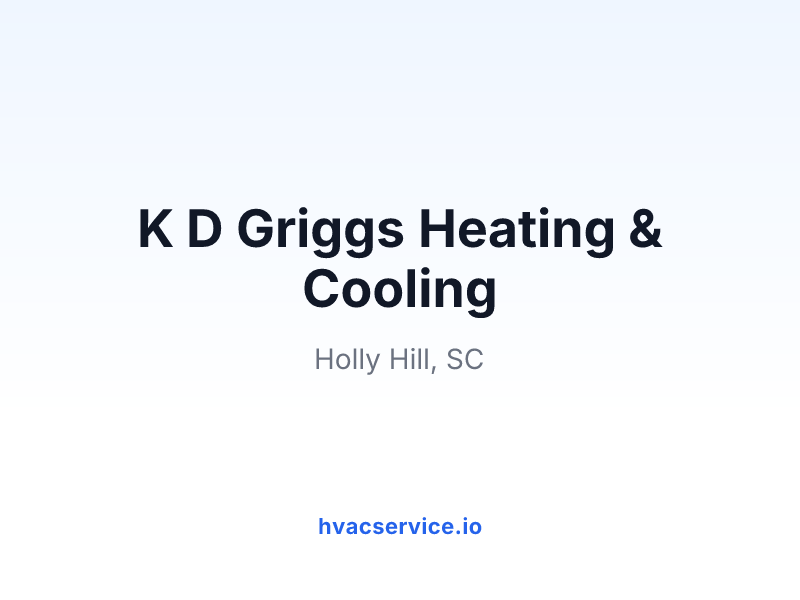 K D Griggs Heating & Cooling