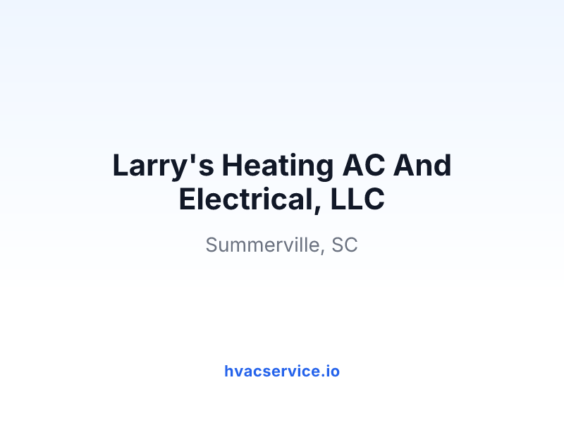 Larry's Heating AC And Electrical, LLC