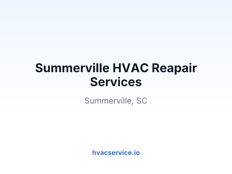 Summerville HVAC Reapair Services