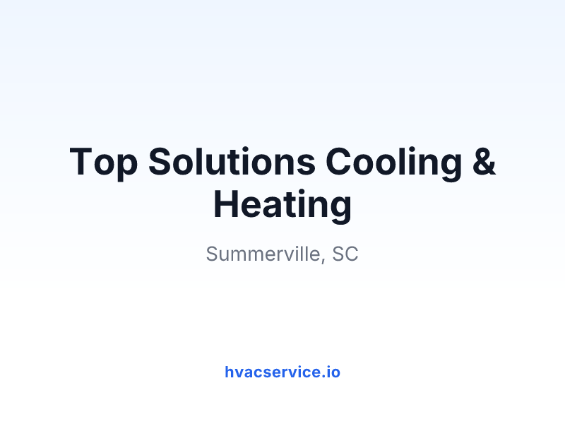 Top Solutions Cooling & Heating