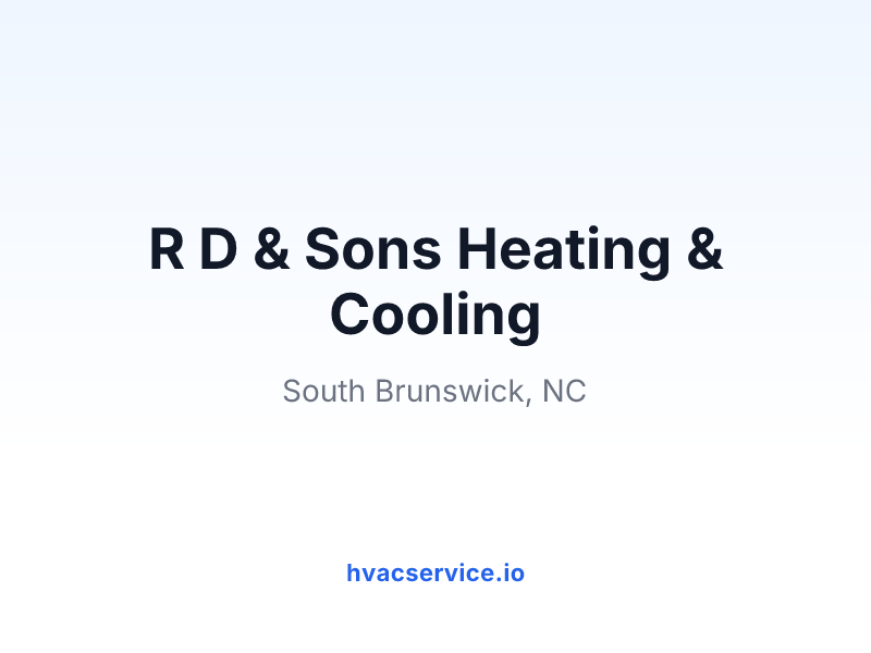 R D & Sons Heating & Cooling