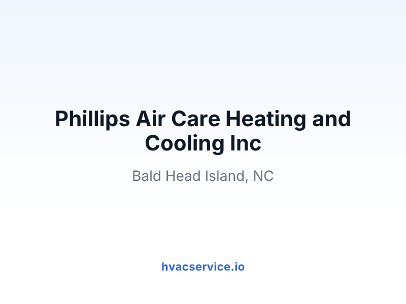 Phillips Air Care Heating and Cooling Inc