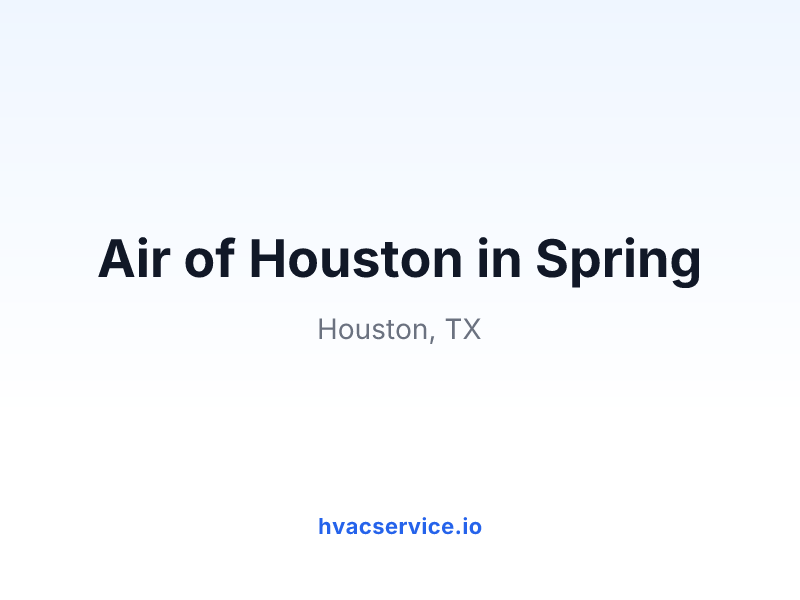 Air of Houston in Spring