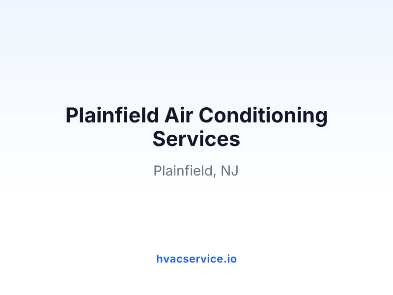 Plainfield Air Conditioning Services