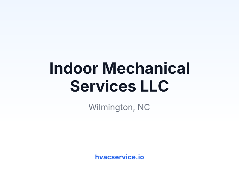 Indoor Mechanical Services LLC
