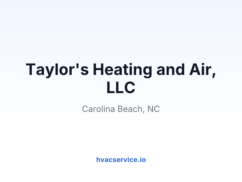 Taylor's Heating and Air, LLC