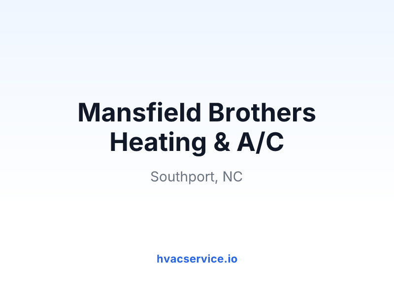 Mansfield Brothers Heating & A/C