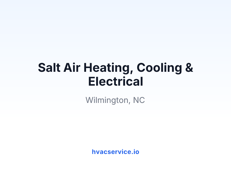 Salt Air AC, Heat Pump & Electrical Repair