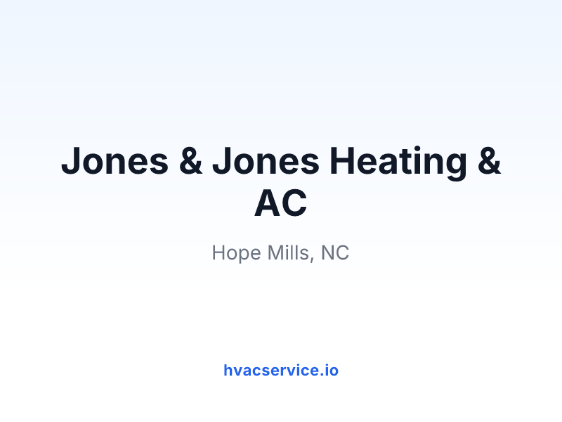 Jones & Jones Heating & AC