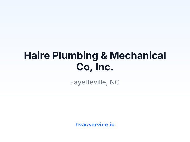 Haire Plumbing & Mechanical Co, Inc.