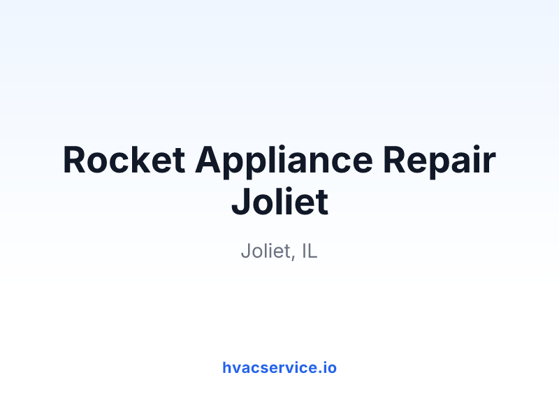 Rocket Appliance Repair Joliet