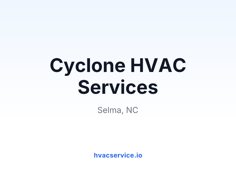 Cyclone HVAC Services