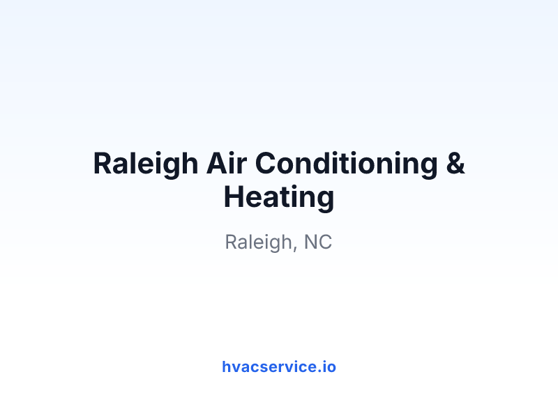 Raleigh Air Conditioning & Heating