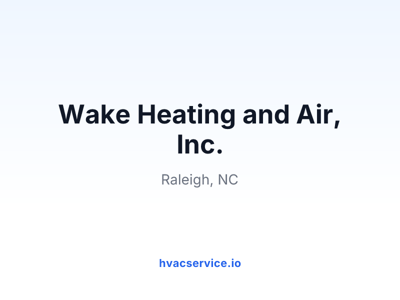Wake Heating and Air, Inc.