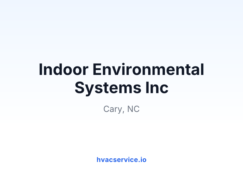 Indoor Environmental Systems Inc
