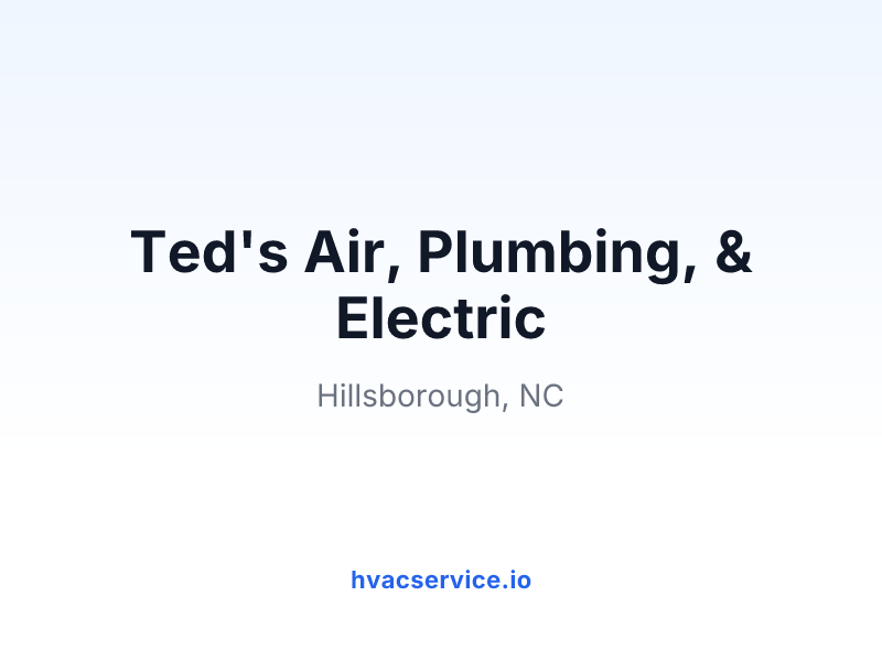 Ted's Air, Plumbing, & Electric