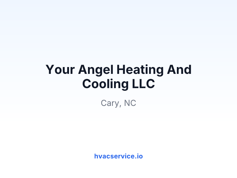 Your Angel Heating And Cooling LLC