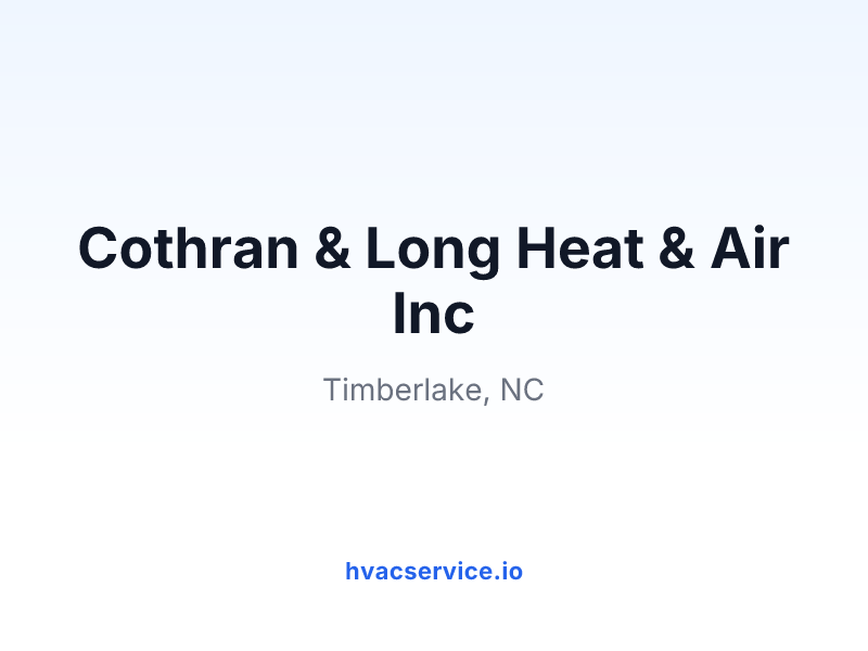 Cothran & Long Heat & Air Inc