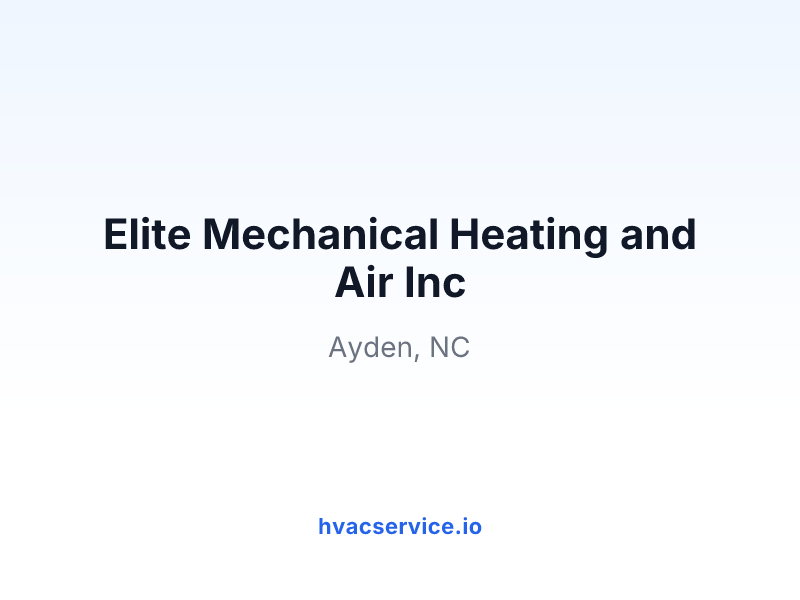Elite Mechanical Heating and Air Inc