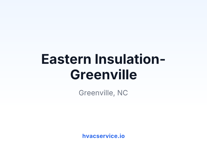 Eastern Insulation-Greenville