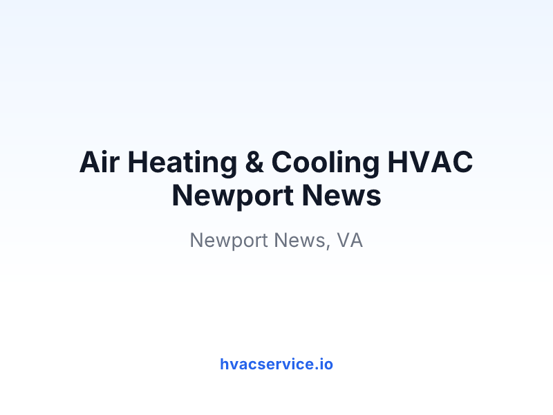Air Heating & Cooling HVAC Newport News