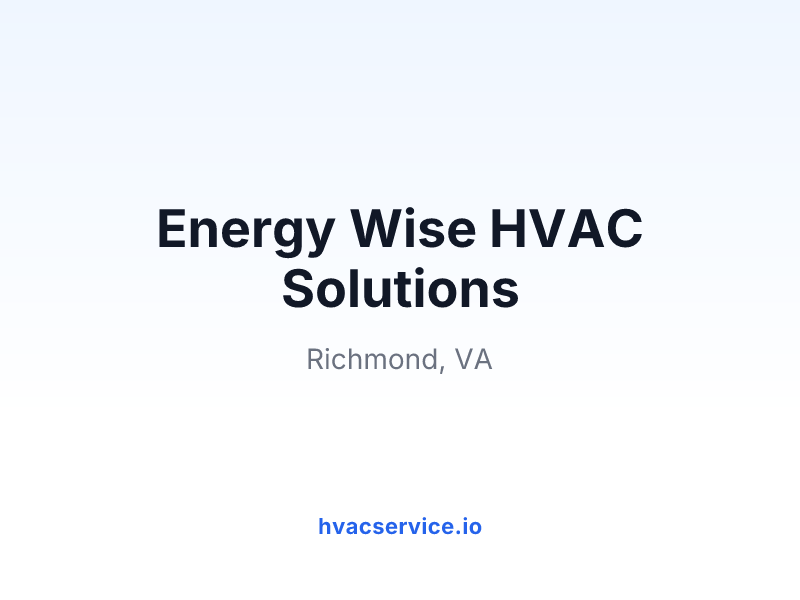 Energy Wise HVAC Solutions