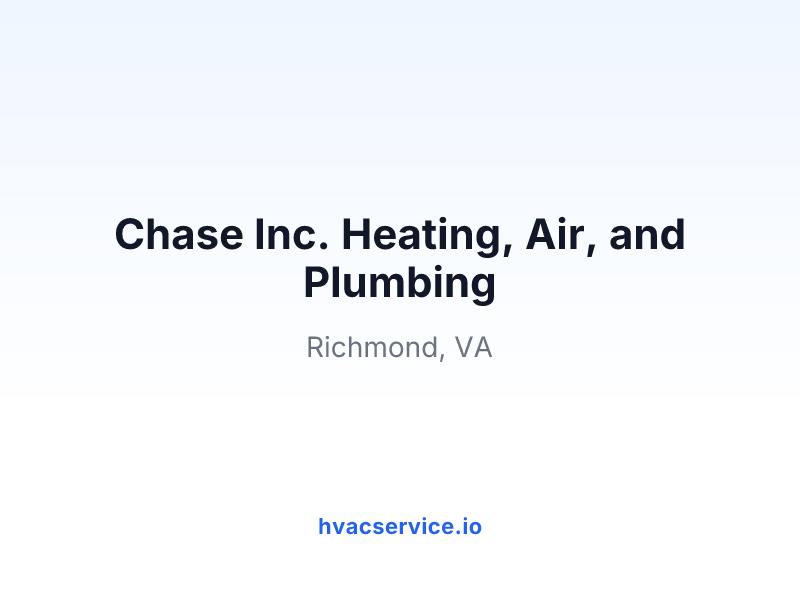 Chase Inc. Heating, Air, and Plumbing