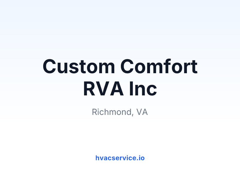 Custom Comfort RVA Inc