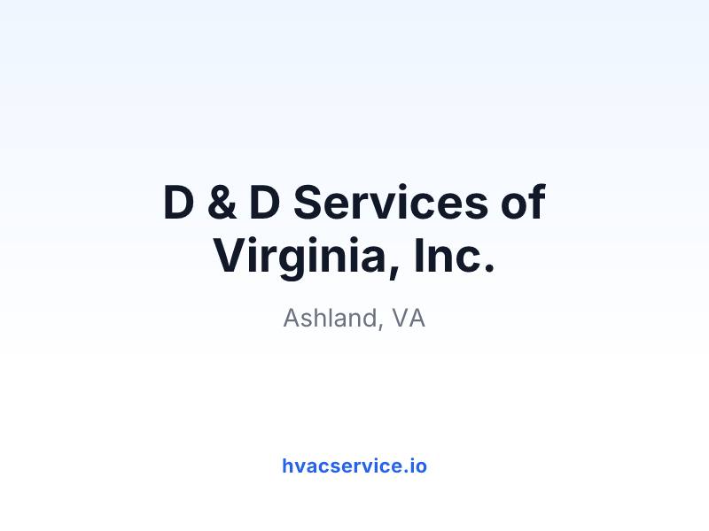 D & D Services of Virginia, Inc.