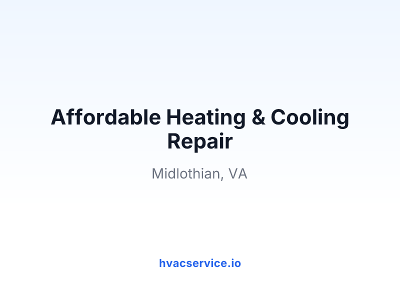 Affordable Heating & Cooling Repair