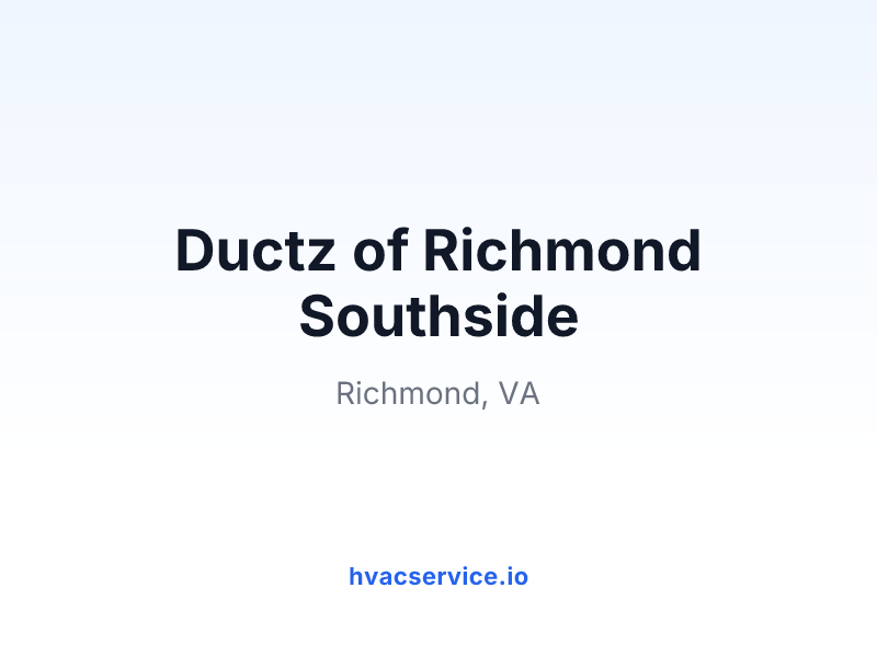 Ductz of Richmond Southside