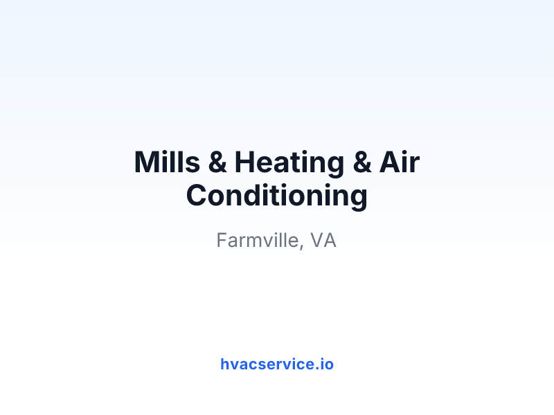 Mills & Heating & Air Conditioning