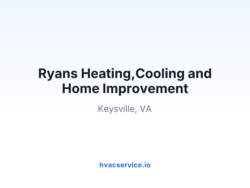 Ryans Heating,Cooling and Home Improvement