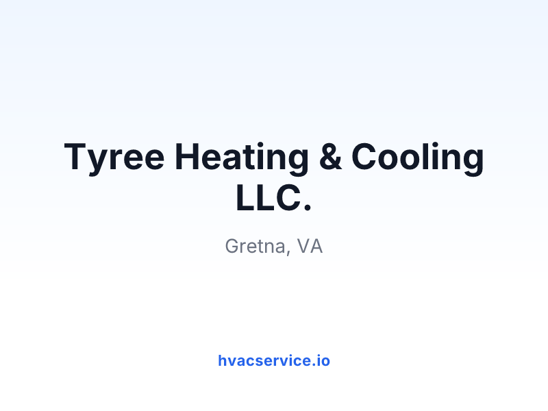 Tyree Heating & Cooling LLC.