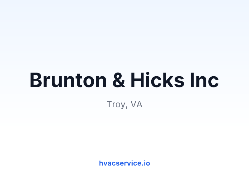 Brunton & Hicks Inc