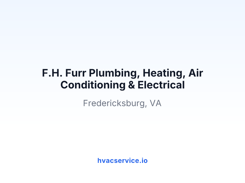 F.H. Furr Plumbing, Heating, Air Conditioning & Electrical