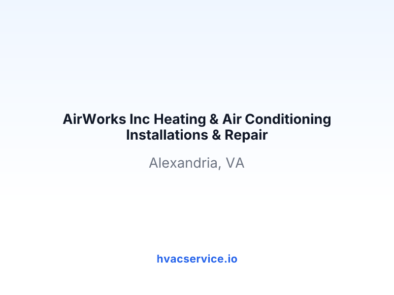AirWorks Inc Heating & Air Conditioning Installations & Repair