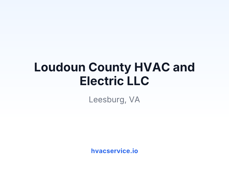 Loudoun County HVAC and Electric LLC