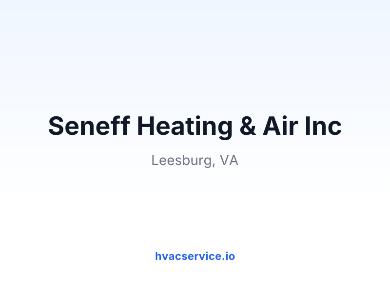 Seneff Heating & Air Inc
