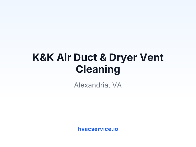 K&K Air Duct & Dryer Vent Cleaning