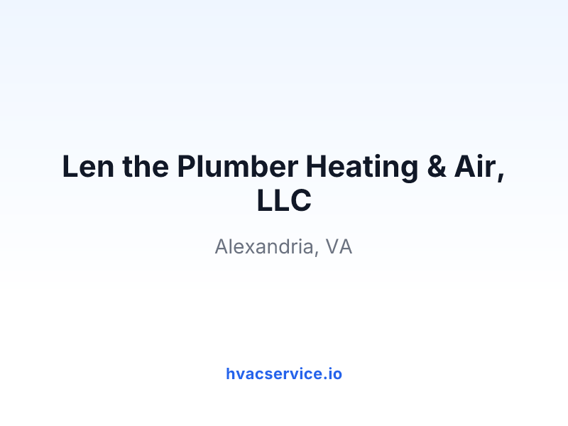 Len the Plumber Heating & Air, LLC