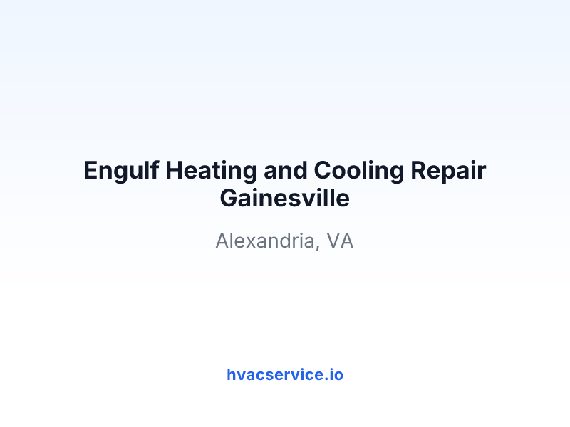 Engulf Heating and Cooling Repair Gainesville