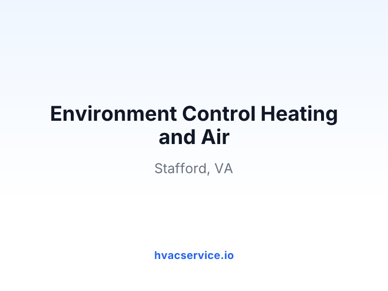Environment Control Heating and Air