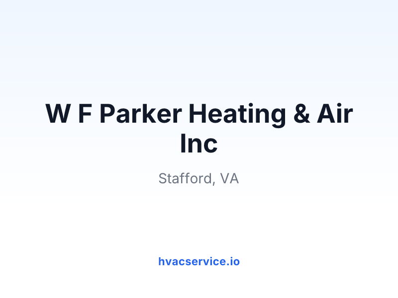 W F Parker Heating & Air Inc