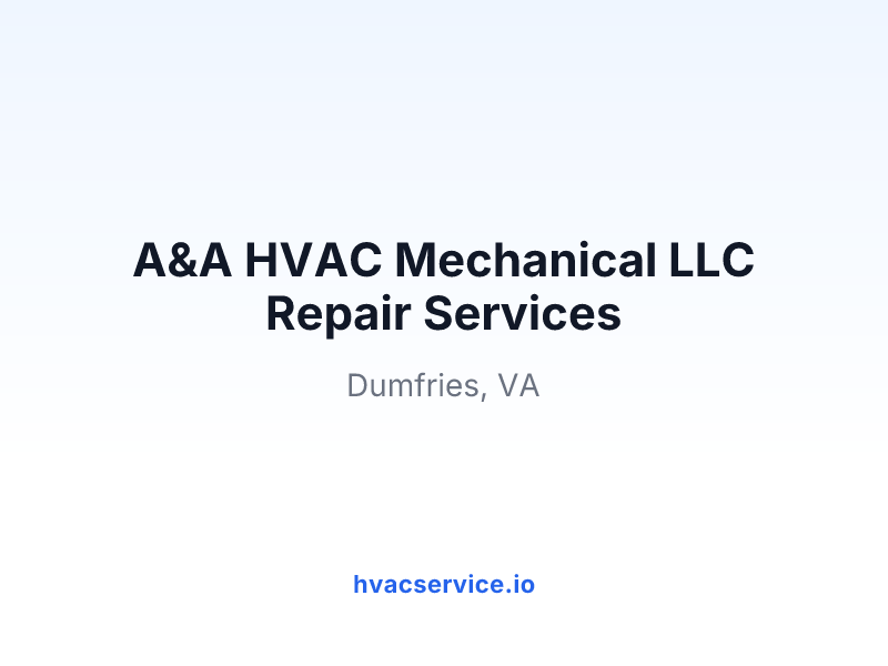A&A HVAC Mechanical LLC Repair Services