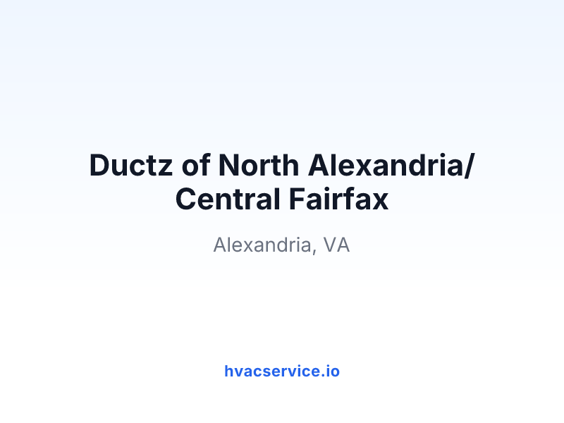 Ductz of North Alexandria/Central Fairfax