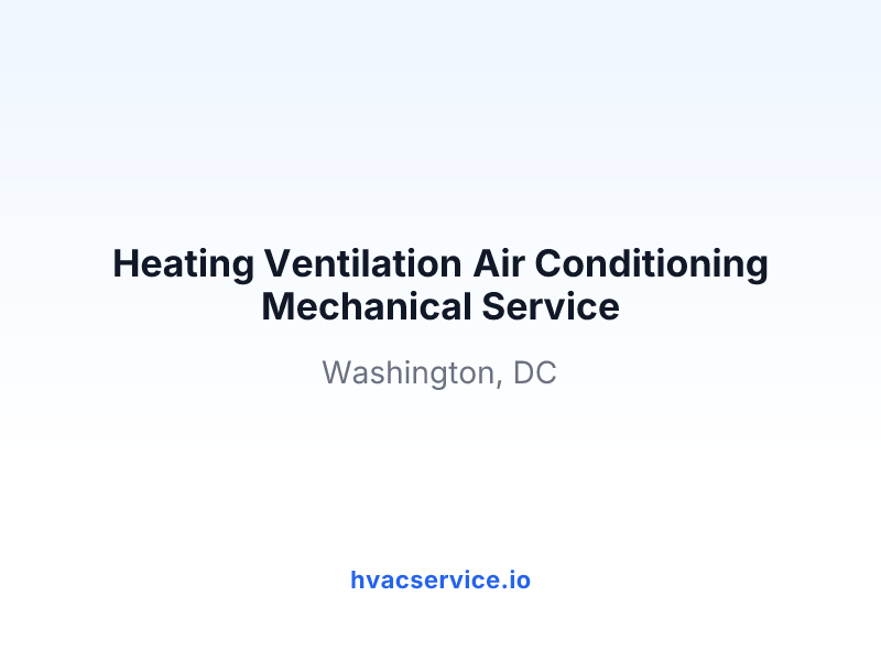 Heating Ventilation Air Conditioning Mechanical Service