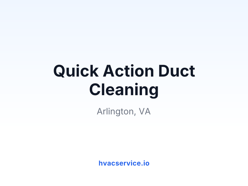 Quick Action Duct Cleaning