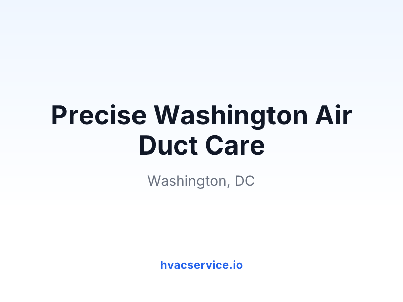 Precise Washington Air Duct Care