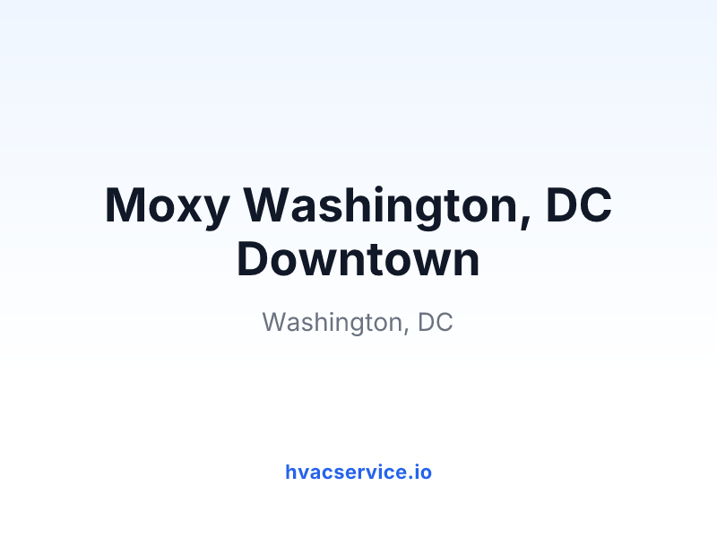 Moxy Washington, DC Downtown